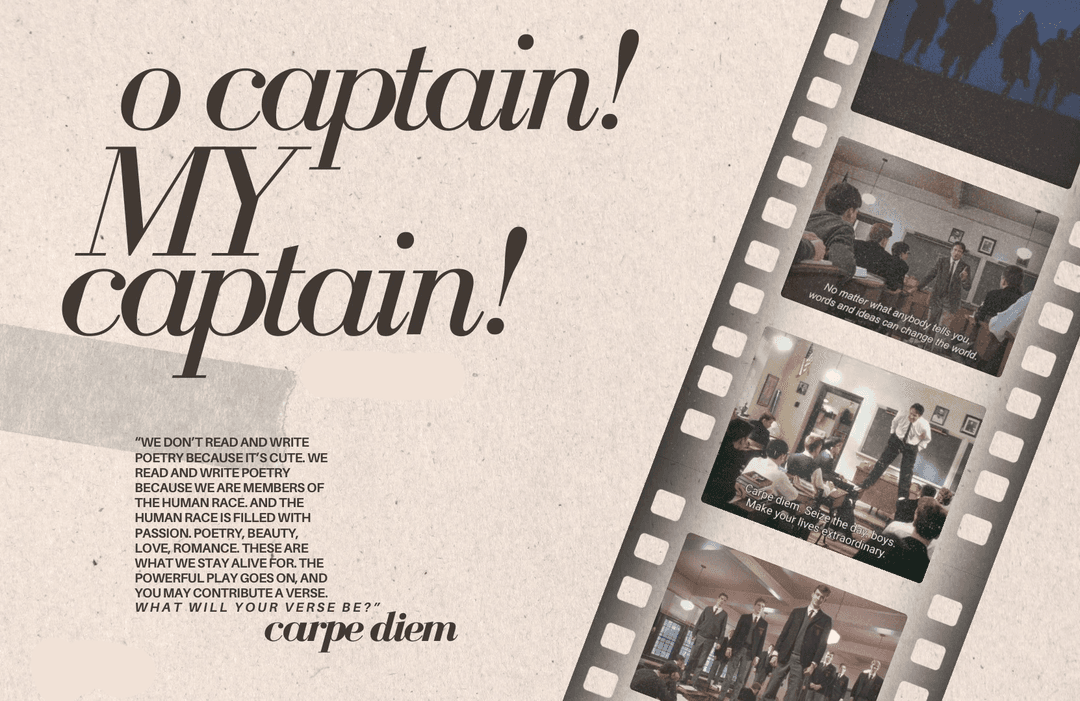Dead Poets Society — Carpe Diem